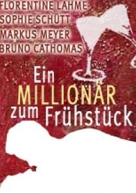 甜蜜的惊喜 Ein Millionär zum Frühstück封面图