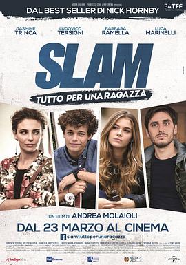 一切为了一个女孩 Slam: Tutto per una ragazza封面图