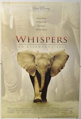 小象的故事 Whispers: An Elephant&amp;#39;s Tale封面图