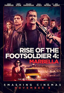 从足球流氓到黑帮崛起4 Rise of the Footsoldier 4: Marbella封面图