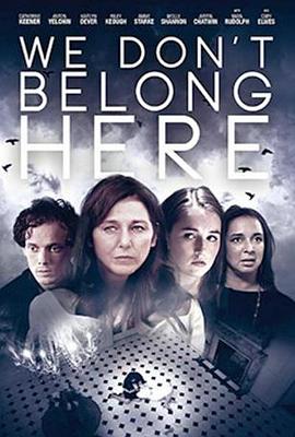 我们不属于这里 We Don&amp;#39;t Belong Here封面图