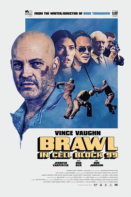 困斗99号囚室 Brawl in Cell Block 99封面图