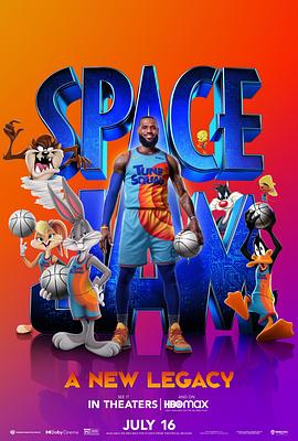 空中大灌篮：新传奇 Space Jam: A New Legacy封面图