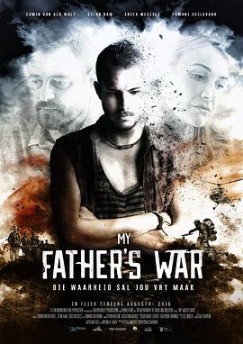 我父亲的战争 My Father&amp;#39;s War