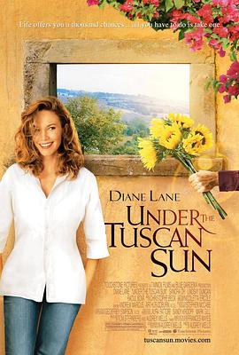 托斯卡纳艳阳下 Under the Tuscan Sun封面图