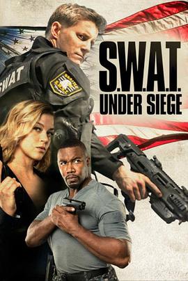 反恐特警组：潜龙突围 S.W.A.T.: Under Siege封面图