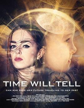 时间见证 Time Will Tell封面图