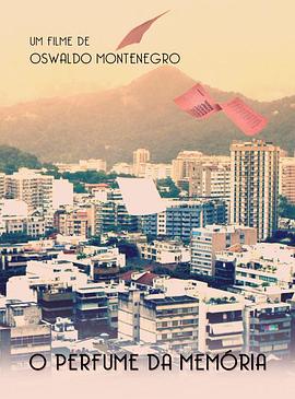 记忆的芬芳 O Perfume da Memória封面图