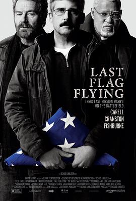 最后的旗帜 Last Flag Flying封面图