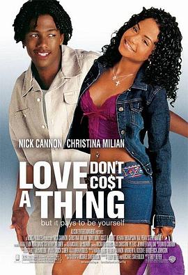 爱情非卖品 Love Don&amp;#39;t Cost a Thing封面图