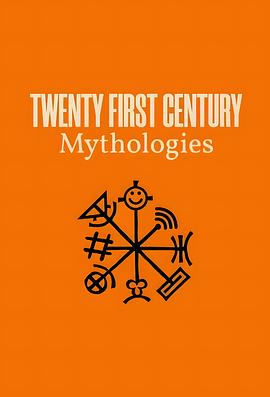 二十一世纪神话学 21st-Century Mythologies with Richard Clay封面图