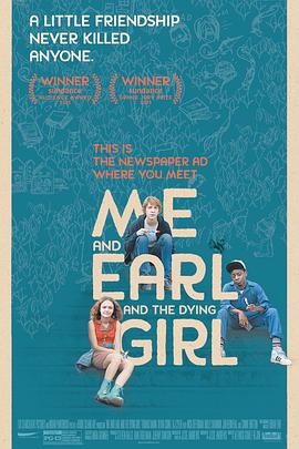 我和厄尔以及将死的女孩 Me and Earl and the Dying Girl封面图