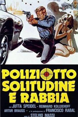 独闯虎穴 Poliziotto, solitudine e rabbia封面图