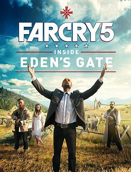 孤岛惊魂5：伊甸园之门 Far Cry 5: Inside Eden&amp;#39;s Gate封面图