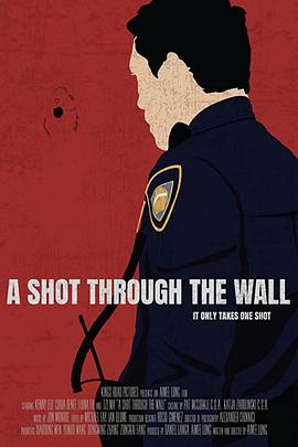 穿墙之弹 A Shot Through The Wall封面图