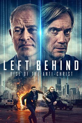 末日迷踪：敌基督的崛起 Left Behind: Rise of the Antichrist封面图