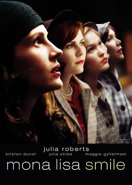 蒙娜丽莎的微笑 Mona Lisa Smile封面图
