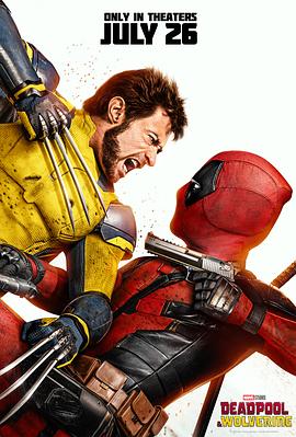 死侍与金刚狼 Deadpool &amp;amp; Wolverine封面图